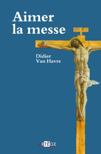Aimer la messe