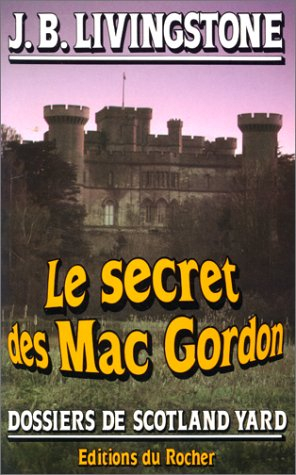 Le secret des Mac Gordon