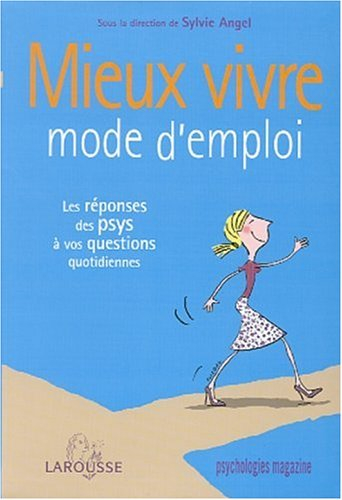 Mieux vivre : mode d'emploi