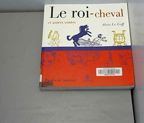 Le roi-cheval et autres contes