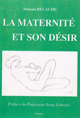 La Maternité et son désir