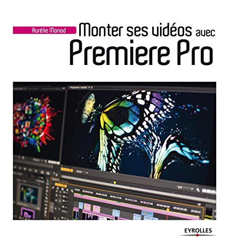Monter ses vidéos avec Premiere Pro