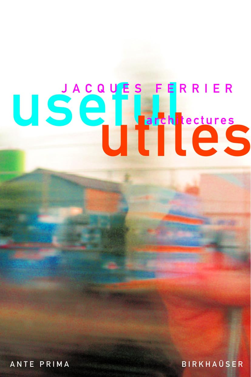Useful - Utiles: The poetry of useful things