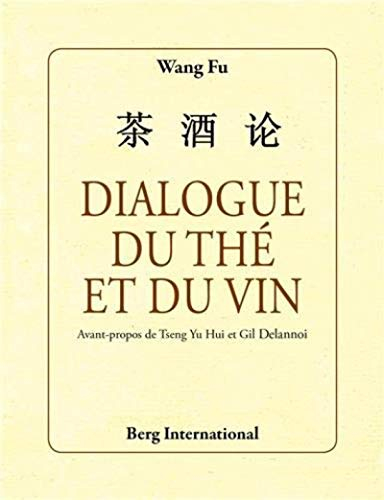 Dialogue du thé et du vin
