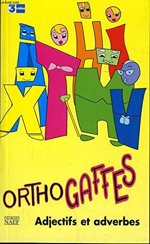 ortho gaffes adjectifs et adverbes. avec cassette vidéo