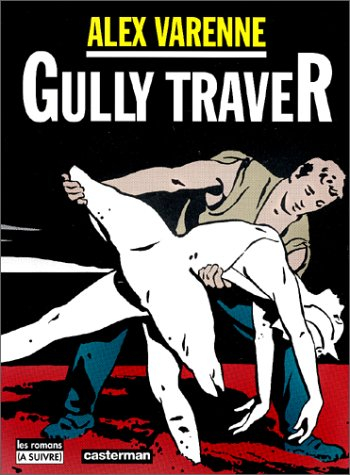 Gully Traver