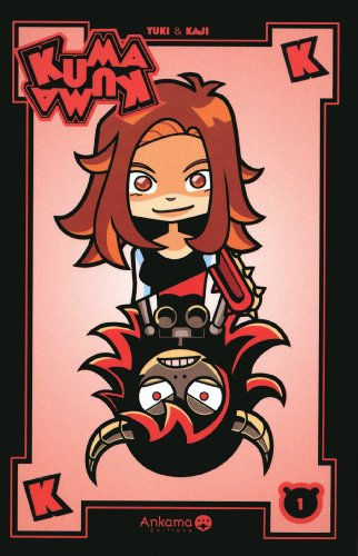 Kuma Kuma. Vol. 1