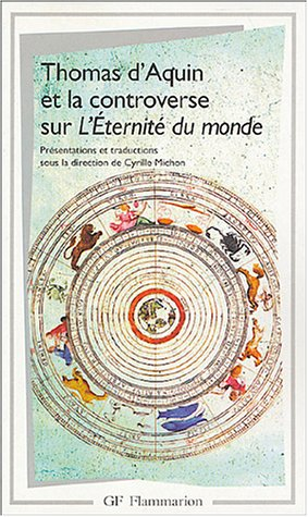 Thomas d'Aquin et la controverse sur L'éternité du monde : traités sur L'éternité du monde de Bonave