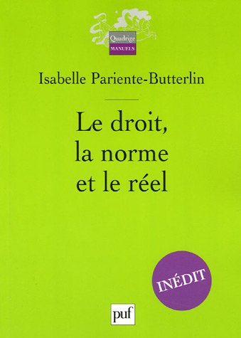 Le droit, la norme et le réel