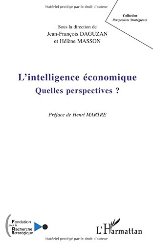 L'intelligence économique : quelles perspectives ?