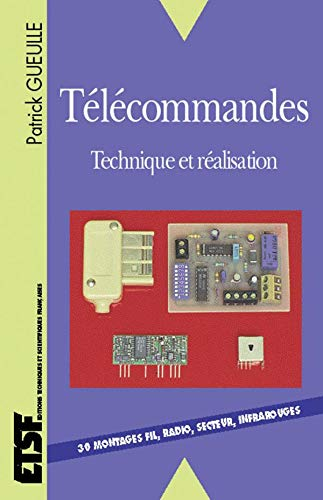 Télécommandes : technique et réalisation