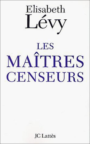 Les maîtres censeurs