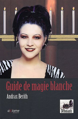 Guide de la magie blanche pour débutants