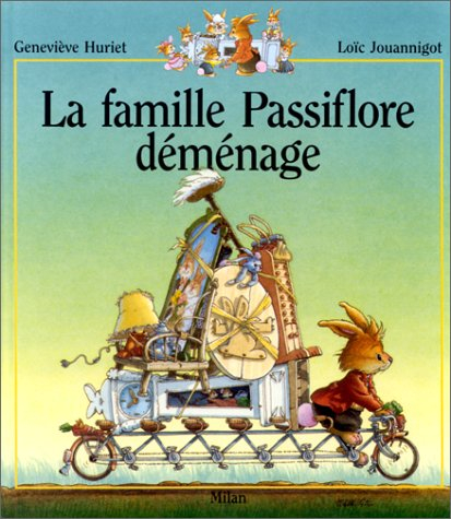 La famille Passiflore. La famille Passiflore déménage