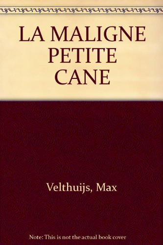 La maligne petite cane