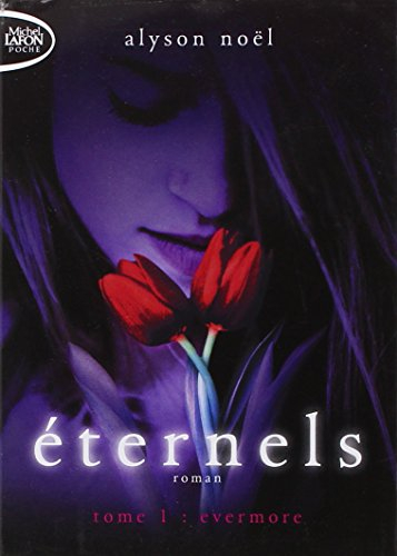 Eternels. Vol. 1. Evermore