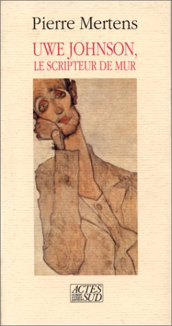 Uwe Johnson, le scripteur de murs
