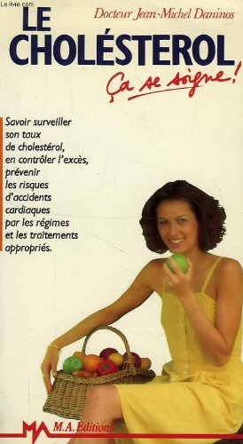 Le Cholestérol : a se soigne