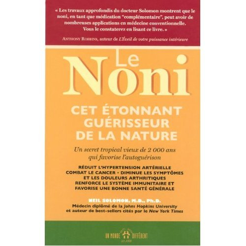 Le noni : cet étonnant guérisseur de la nature
