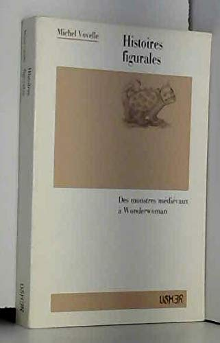 Histoires figurales : des monstres médiévaux à Wonderwoman