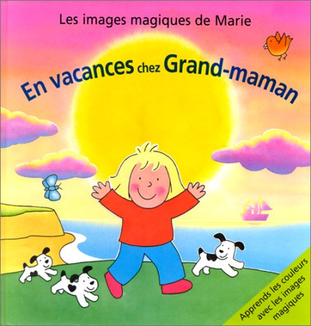 En vacances chez grand-maman : les couleurs