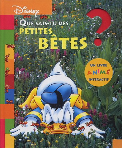 Que sais-tu des petites bêtes ? : un livre animé interactif