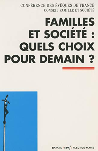 Familles et société : quels choix pour demain ? : colloque des 1er et 2 octobre 2011, Cité internati