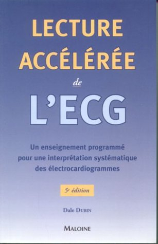 Lecture accélérée de l'ECG : un enseignement programmé pour une interprétation des électrocardiogram