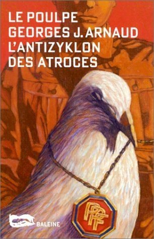 L'antizyklon des atroces