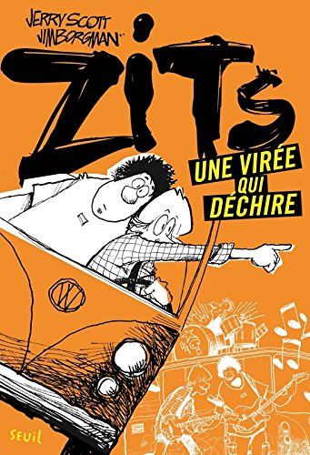 une virée qui déchire. zits, tome 2