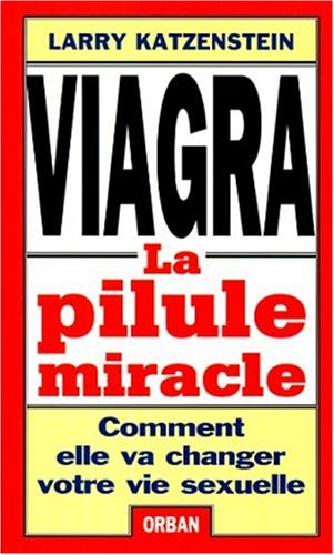 Viagra, la pilule miracle : comment elle va changer votre vie sexuelle