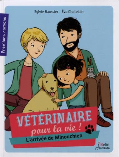 Vétérinaire pour la vie !. L'arrivée de Minouchien