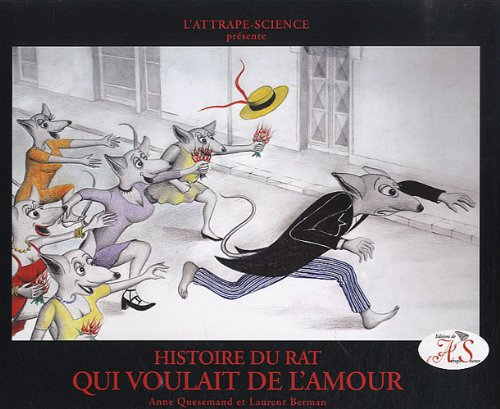 Histoire du rat qui voulait de l'amour
