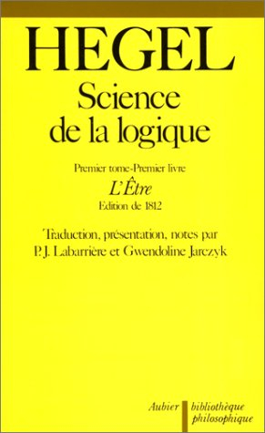science de la logique, tome 1
