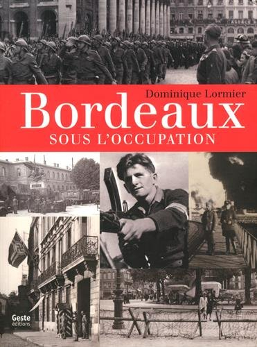 Bordeaux sous l'Occupation