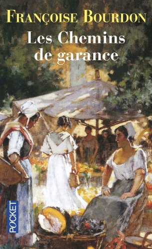 Les chemins de garance