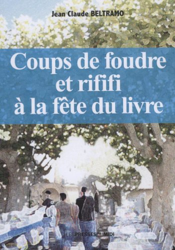 Coups de foudre et rififi à la fête du livre