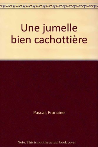 Les jumelles de Sun Valley. Vol. 15. Une jumelle bien cachotière