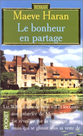 Le bonheur en partage