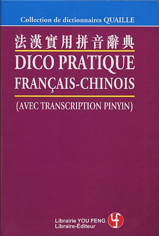 Dico pratique français-chinois : avec transcription pinyin