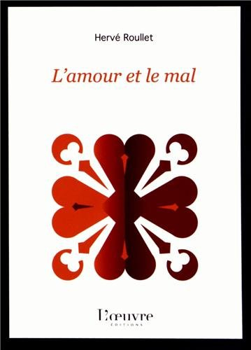L'amour et le mal