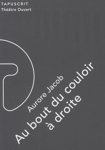 Au bout du couloir à droite