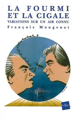 La fourmi et la cigale : variations sur un air connu