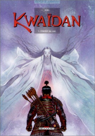 Kwaïdan. Vol. 1. L'esprit du lac