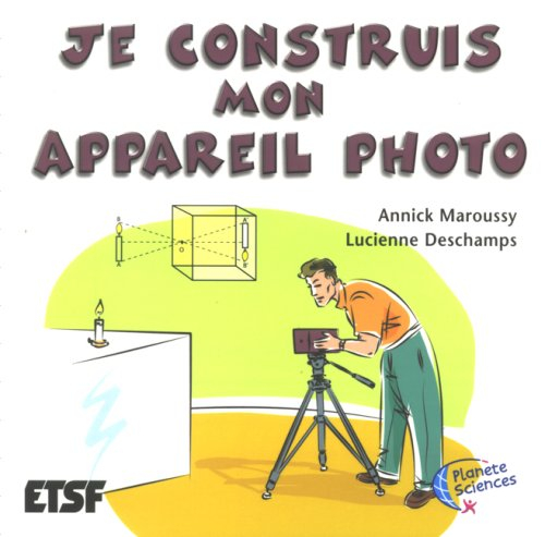 Je construis mon appareil photo