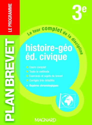 Histoire-géo, éd. civique 3e : le tour complet de la discipline