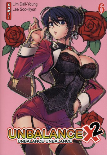 Unbalance, unbalance. Vol. 6