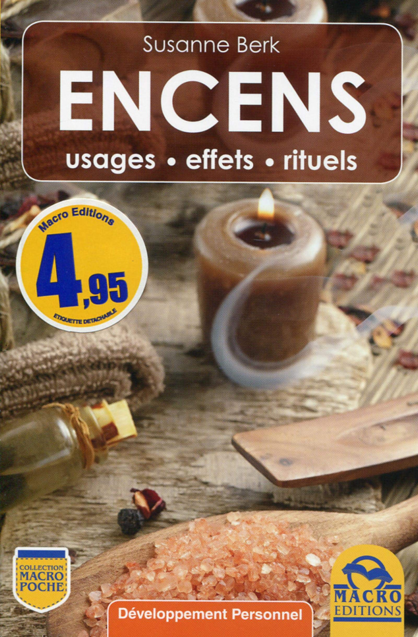 Encens : usages, effets, rituels