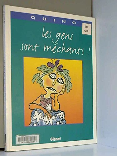 Les gens sont méchants !