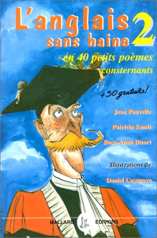 L'anglais sans haine en 40 petits poèmes consternants